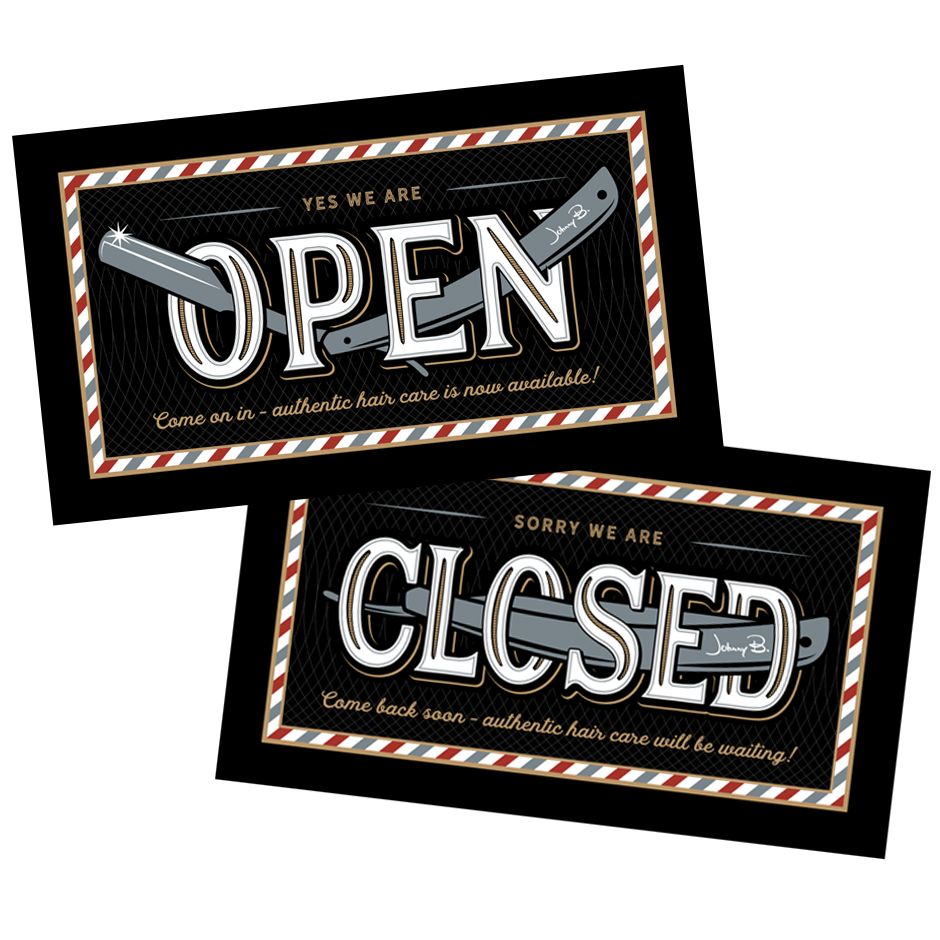 Johnny B. Open/Closed Sign | Johnny B. Hair Care Johnny B. Open/Closed Sign | Johnny B. Hair Care
